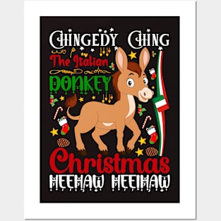 Chingedy Ching The Italian Christmas Donkey Shirt Posters and Art